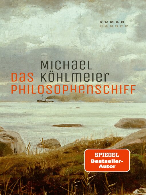 Title details for Das Philosophenschiff by Michael Köhlmeier - Wait list